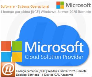 DG7GMGF0PWHBDA - Licena perptua [NCE] Windows Server 2025 Remote Desktop Services - 1 Device CAL Academic (Educacional) 