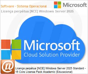 DG7GMGF0PWHCA - Licena perptua [NCE] Windows Server 2025 Standard - 16 Core License Pack Academic (Educacional) 