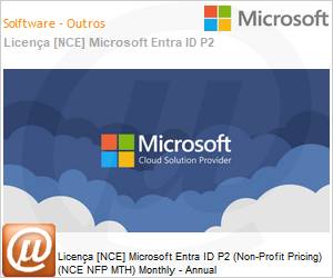 CFQ7TTC0LFK50018P1YM - Licena [NCE] Microsoft Entra ID P2 (Non-Profit Pricing) (NCE NFP MTH) Monthly - Annual 