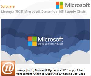 CFQ7TTC0LH31001LP1MM - Licena [NCE] Microsoft Dynamics 365 Supply Chain Management Attach to Qualifying Dynamics 365 Base Offer [Educacional] (Education Faculty Pricing) (NCE EDU MTH) Monthly - Monthly