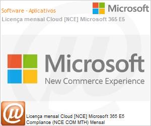 CFQ7TTC0LHR40001P1MM - Licena mensal Cloud [CSP NCE] Microsoft 365 E5 Compliance (NCE COM MTH) Mensal 