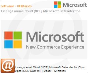 CFQ7TTC0LHRR0001P1YM - Licena anual Cloud [CSP NCE] Microsoft Defender for Cloud Apps (NCE COM MTH) Anual - 12 meses 