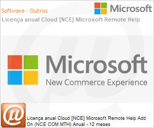 CFQ7TTC0Q17R0001P1YM - Licena anual Cloud [CSP NCE] Microsoft Remote Help Add On (NCE COM MTH) Anual - 12 meses 