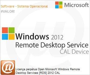 6VC-02071 - Licena perptua Open Microsoft Windows Remote Desktop Services [RDS] 2012 CAL WinRmtDsktpSrvcs2012 (antigo Terminal Server) SNGL OLP NL DvcCAL Device (Substitui 2008)
