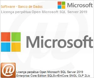 7JQ-01593 - Licena perptua Open Microsoft SQL Server 2019 Enterprise Core Edition SQLSvrEntCore SNGL OLP 2Lic NL Acdmc (Academic) CoreLic QLFD [Qualified] [Educacional]