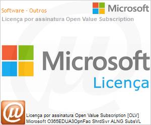 HVH-00007 - Licena por assinatura Open Value Subscription [OLV] Microsoft O365EDUA3OpnFac ShrdSvr ALNG SubsVL OLV E 1Mth Acdmc [Educacional] AP Additional Product E 1 Month(s) Non-Specific