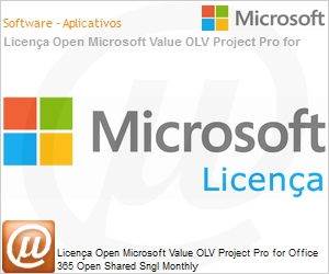 S2Z-00002 - Licena mensal Microsoft Value OLV Project Pro for Office 365 Shared SGNL Monthly Subscriptions-Volume License 1 License No Level Additional Product 1 Month