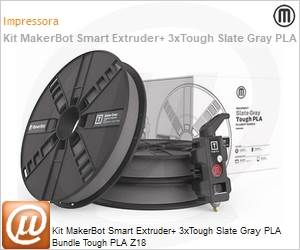 111752-00 - Kit MakerBot Smart Extruder+ 3xTough Slate Gray PLA Bundle Tough PLA Z18