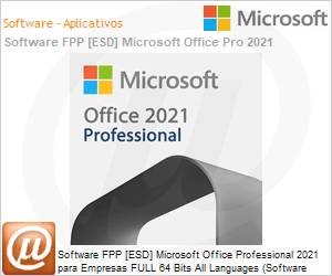 269-17194 - Software FPP [ESD] Microsoft Office Professional 2021 para Empresas FULL 64 Bits All Languages (Software para Download, Licena perptua) 
