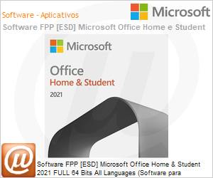 79G-05341 - Software FPP [ESD] Microsoft Office Home & Student 2021 FULL 64 Bits All Languages (Software para Download, Licena perptua) 