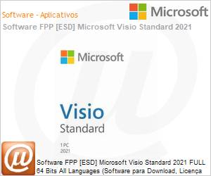 D86-05942 - Software FPP [ESD] Microsoft Visio Standard 2021 FULL 64 Bits All Languages (Software para Download, Licena perptua) 