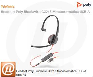 209746-101 - Headset Poly Blackwire C3215 Monocromtica USB-A com P2