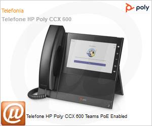 82Z84AA - Telefone HP Poly CCX 600 Teams PoE Enabled 