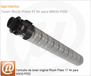 419078 - Cartucho de toner original Ricoh Preto 17 4k para IM430-P502