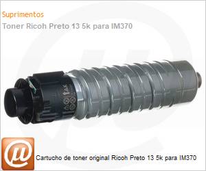 842611 - Cartucho de toner original Ricoh Preto 13 5k para IM370