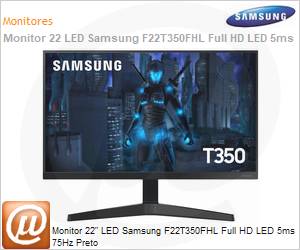 LF22T350FHLMZD - Monitor 22" LED Samsung F22T350FHL Full HD LED 5ms 75Hz Preto