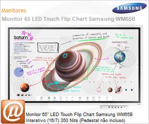 LH65WMBWBGCXZA - Monitor 65" LED Touch Flip Chart Samsung WM65B Interativo (16/7) 350 Nits (Pedestal no incluso)