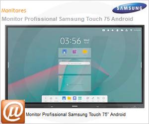 LH75WACWLGCXZA - Monitor Profissional Samsung Touch 75" Android 