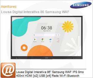 LH86WAFWLGCXZD - Lousa Digital Interativa 86" Samsung WAF IPS 8ms 400nit HDMI [x2] USB [x4] Rede Wi-Fi Bluetooth 
