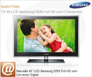 LN40D550K1GXZD - Televiso 40" LCD Samsung D550 Full HD com Conversor Digital