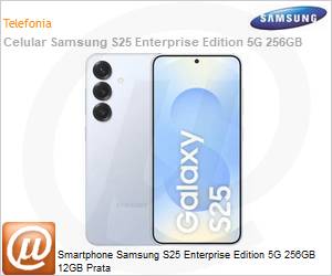 SM-S931BZSSLEB - Smartphone Samsung S25 Enterprise Edition 5G 256GB 12GB Prata 