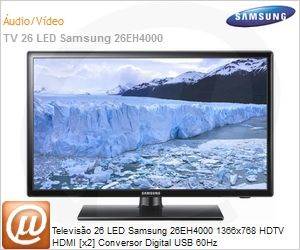 UN26EH4000GXZD - Televiso 26 LED Samsung 26EH4000 1366x768 HDTV HDMI [x2] Conversor Digital USB 60Hz