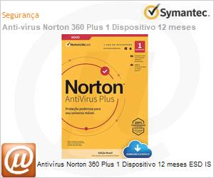 21405568 - Antivrus Norton 360 Plus 1 Dispositivo 12 meses ESD IS 