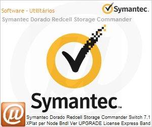 JSVDXZU0-PI1ES - Symantec Dorado Redcell Storage Commander Switch 7.1 XPlat per Node Bndl Ver UPGRADE License Express Band S [001+] Premium 12 Meses 