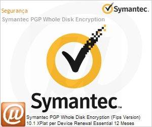 K5D1XZZ0-ER1EB - Symantec PGP Whole Disk Encryption (Fips Version) 10.1 XPlat per Device Renewal Essential 12 Meses Express Band B 