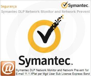 L081XZS0-EI1ES - Symantec DLP Network Monitor and Network Prevent for E-mail 11.1 XPlat per Mgd User Sub License Express Band S Essential 12 Meses 