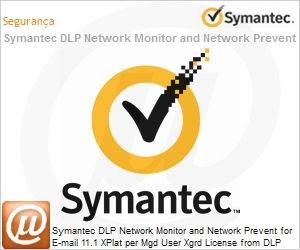 L081XZX0-ZZZES - Symantec DLP Network Monitor and Network Prevent for E-mail 11.1 XPlat per Mgd User Xgrd License from DLP Ntwk Mon Express Band S 