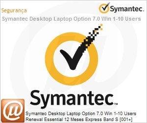 MFYTWZZ0-ER1ES - Symantec Desktop Laptop Option 7.0 Win 1-10 Users Renewal Essential 12 Meses Express Band S [001+] 