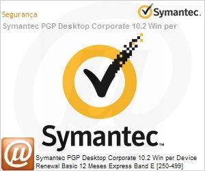 NL50WZZ0-BR1EE - Symantec PGP Desktop Corporate 10.2 Win per Device Renewal Basic 12 Meses Express Band E [250-499] 