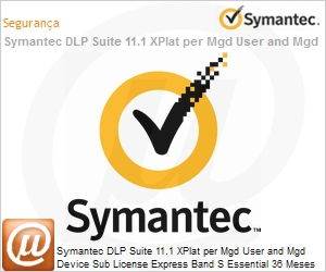 OLL1XZS0-EI3ES - Symantec DLP Suite 11.1 XPlat per Mgd User and Mgd Device Sub License Express Band S Essential 36 Meses 