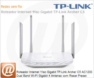 ARCHERC5(W) - Roteador Internet 11ac Gigabit TP-Link Archer C5 AC1200 Dual Band Wi-Fi Gigabit 4 Antenas com Reset Preset Firmware Configuration