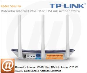 ArcherC20W - Roteador Internet Wi-Fi 11ac TP-LinkArcher C20 W AC750 Dual-Band 3 Antenas Externas