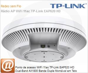 EAP620HD - Ponto de acesso Wi-Fi 11ac TP-Link EAP620 HD Dual-Band AX1800 Banda Dupla Montvel em Teto 