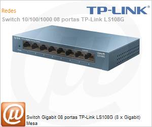 LS108G - Switch Gigabit 08 portas TP-Link LS108G (8 x Gigabit) Mesa