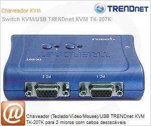 TK-207K - Chaveador (Teclado/Vdeo/Mouse)/USB TRENDnet KVM TK-207K para 2 micros com cabos destacveis