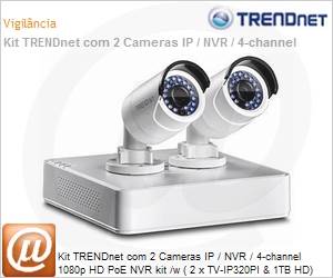 TV-NVR104K - Kit TRENDnet com 2 Cameras IP / NVR / 4-channel 1080p HD PoE NVR kit /w ( 2 x TV-IP320PI & 1TB HD)