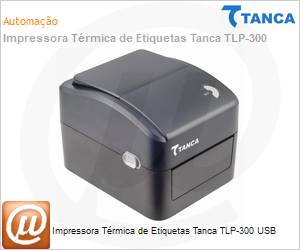 3320 - Impressora trmica de Etiquetas Tanca TLP-300 USB