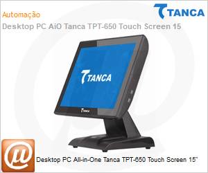 TPT-650 - Desktop PC All-in-One Tanca TPT-650 15" Touch Screen 