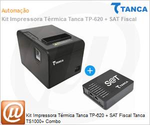 TS-1000 - Kit Impressora Trmica Tanca TP-620 + SAT Fiscal Tanca TS1000+ Combo 