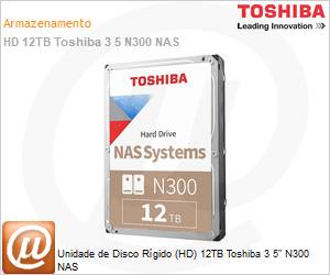 HDWG21CXZSTA - Unidade de Disco Rgido (HD) 12TB Toshiba 3 5" N300 NAS 