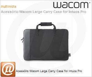ACK400023 - Acessrio Wacom Large Carry Case for Intuos Pro