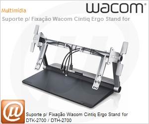 ACK411040Z - Suporte para Fixao Wacom Cintiq Ergo Stand for DTK-2700 / DTH-2700