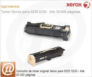 106R01305-NO - Cartucho de toner original Xerox para 5225 5230 - Ate 30.000 pginas