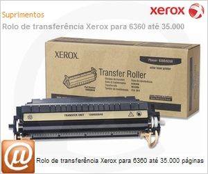 108R00646NO - Rolo de transferncia Xerox para 6360 at 35.000 pginas