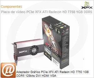 FX-775A-ZNJ4 - Adaptador Grfico PCIe XFX ATI Radeon HD 7750 1GB DDR5 128bits DVI HDMI VGA