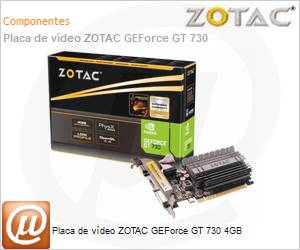ZT-71115-20L - Placa de vdeo ZOTAC NVidia GEForce GT 730 4GB